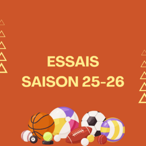 Essais Saison 25-26